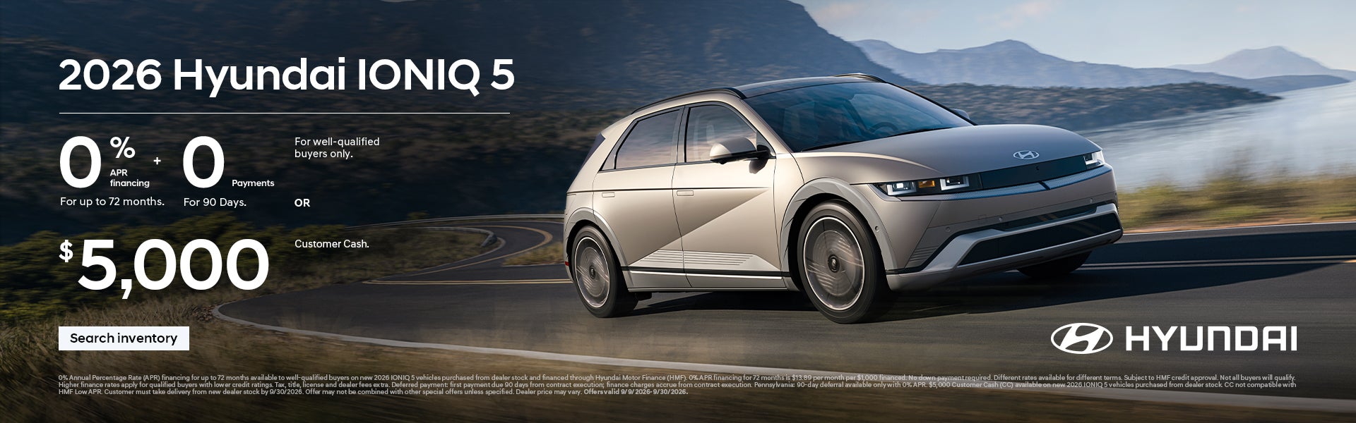 0% APR for 72 mos. + 0 Payments for 90 Days + $5,000 Customer Cash